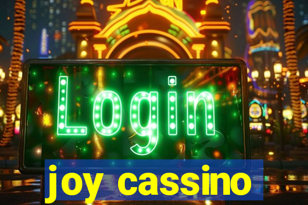 joy cassino